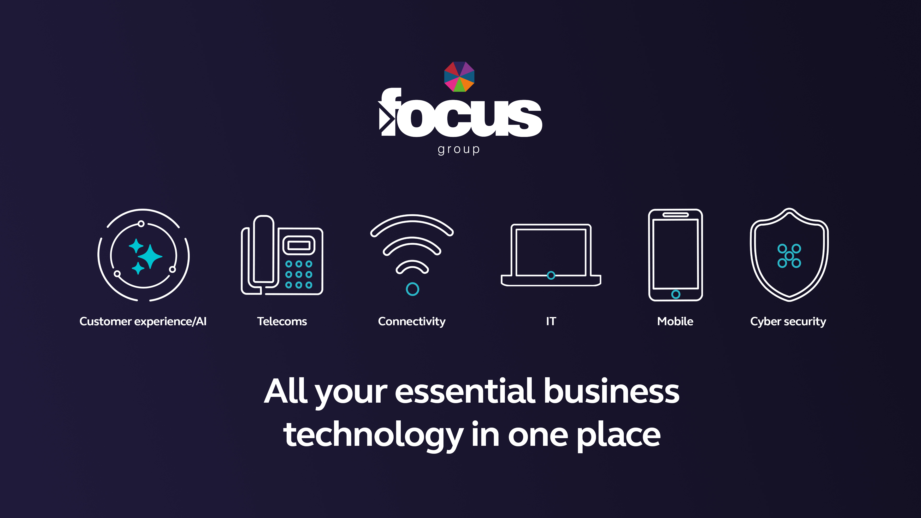 Focus Group - All your essential business technology in one place.