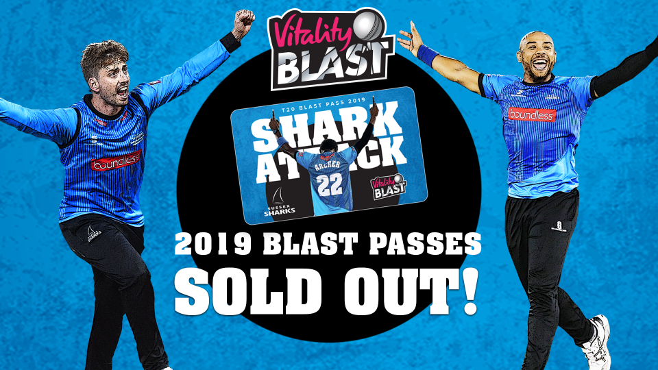 T20 Vitality Blast Passes Now SOLD OUT | Sussex Cricket