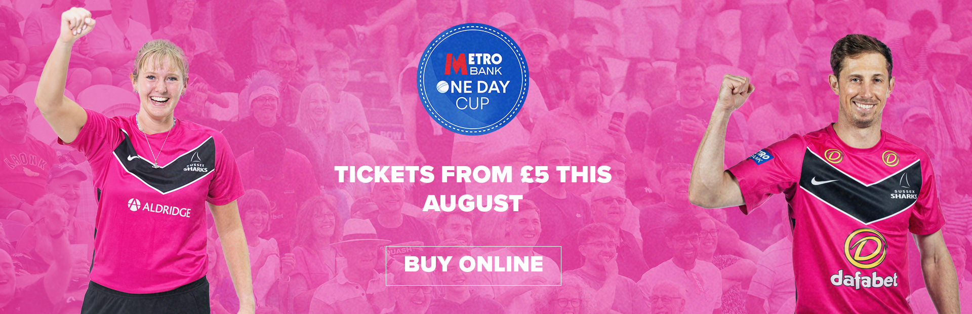 Metro Bank One Day Cup banner buy tickets now from £5