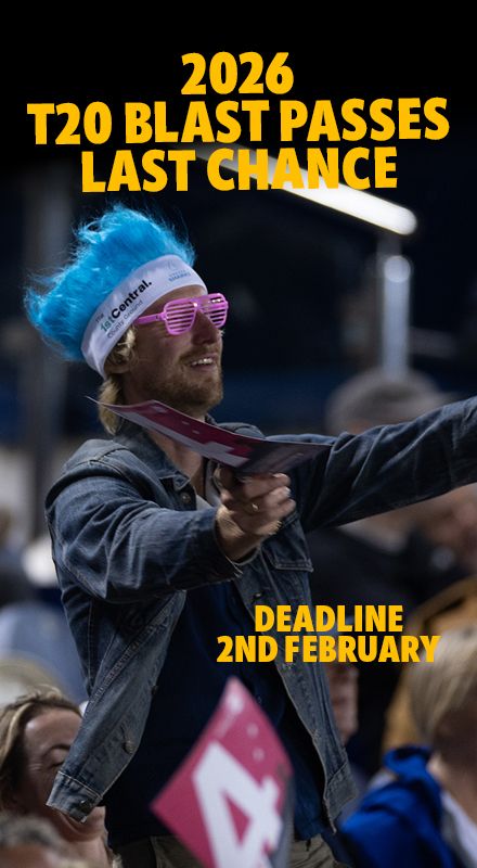 LAST CHANCE TO BUY A T20 BLAST PASS