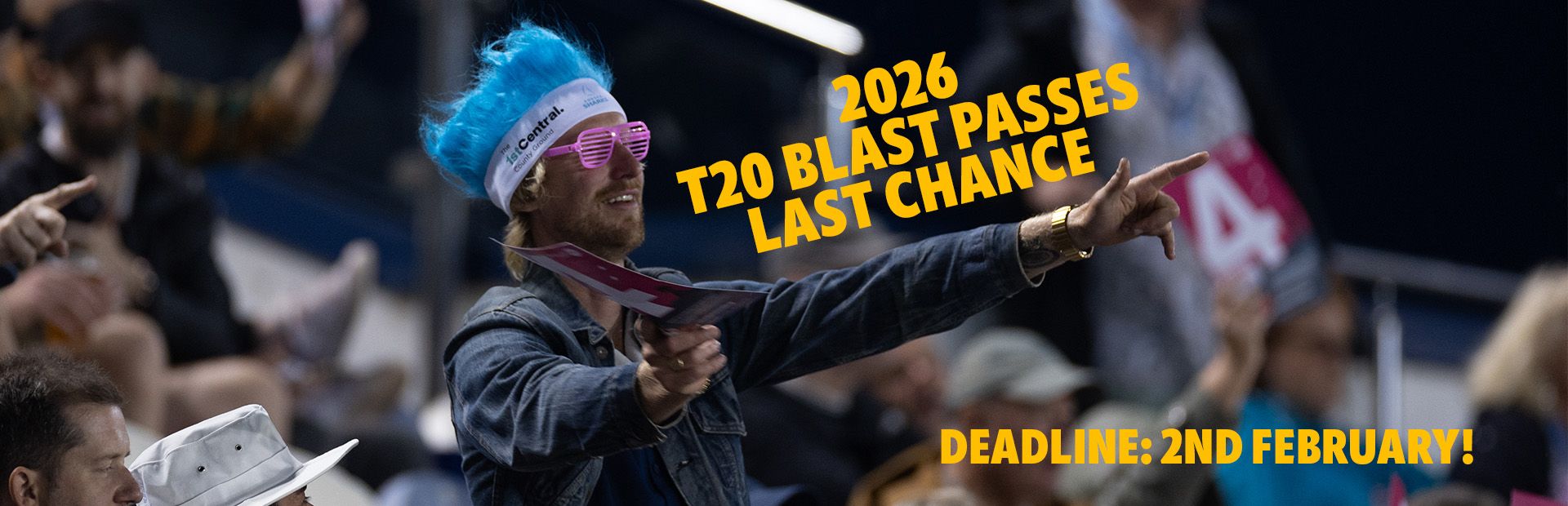 LAST CHANCE TO BUY A T20 BLAST PASS